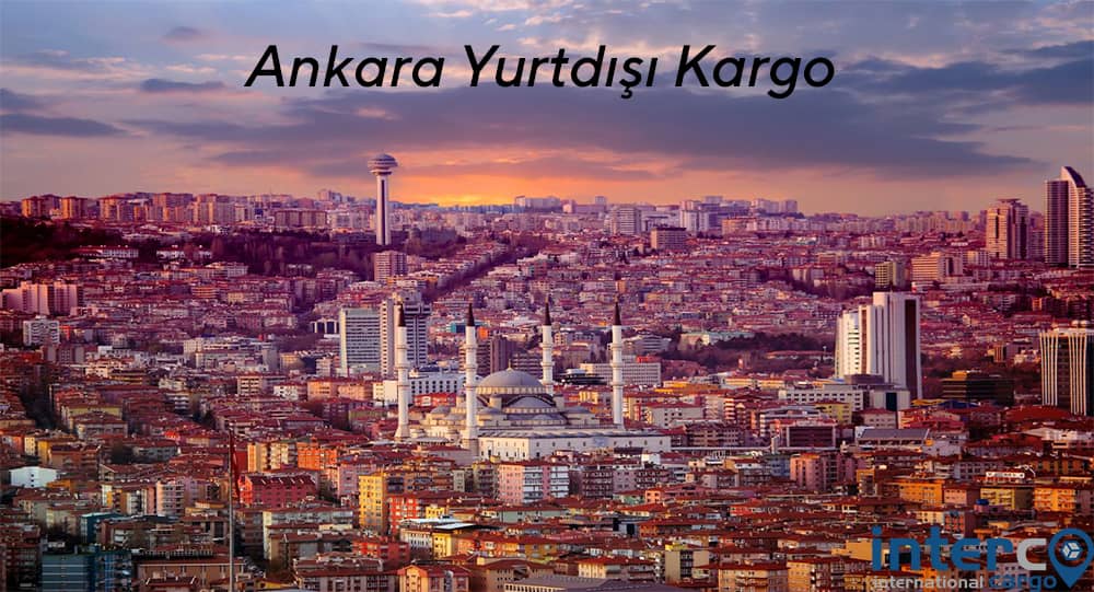 Ankara Yurtdışı Kargo
